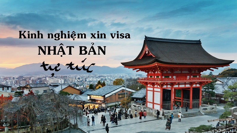 Kinh nghiệm xin visa du lịch Nhật Bản tự túc “from A to Z”