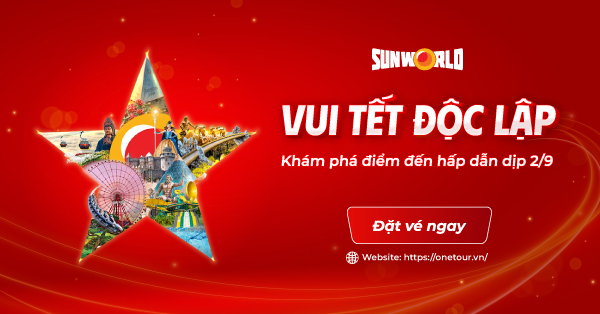 Vui Tết Độc Lập - săn vé Sun World